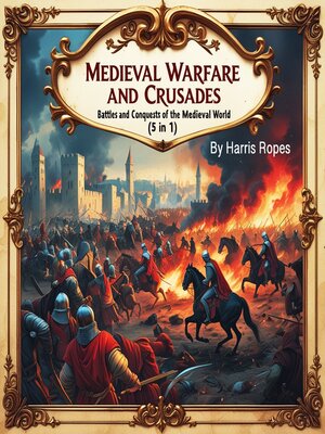 cover image of Medieval Warfare and Crusades